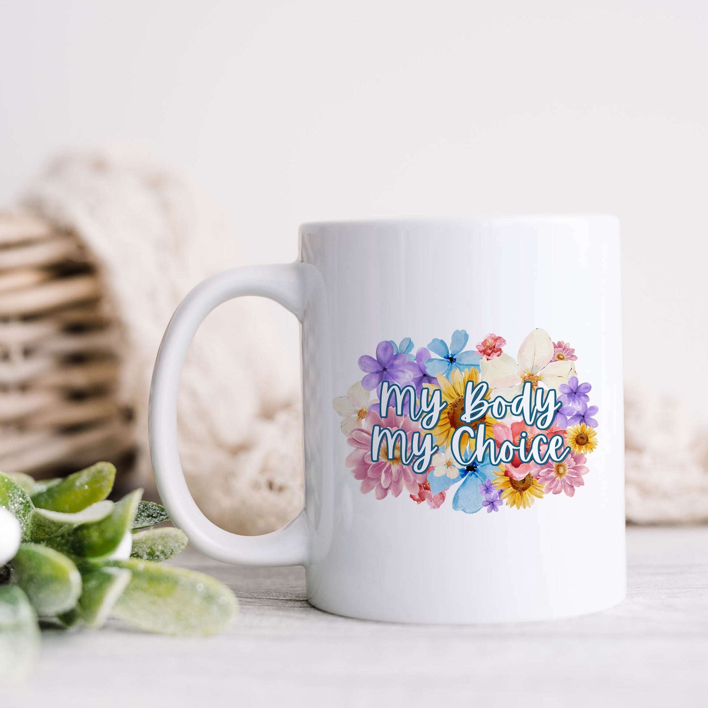 My Body My Choice Flowery Language Mug