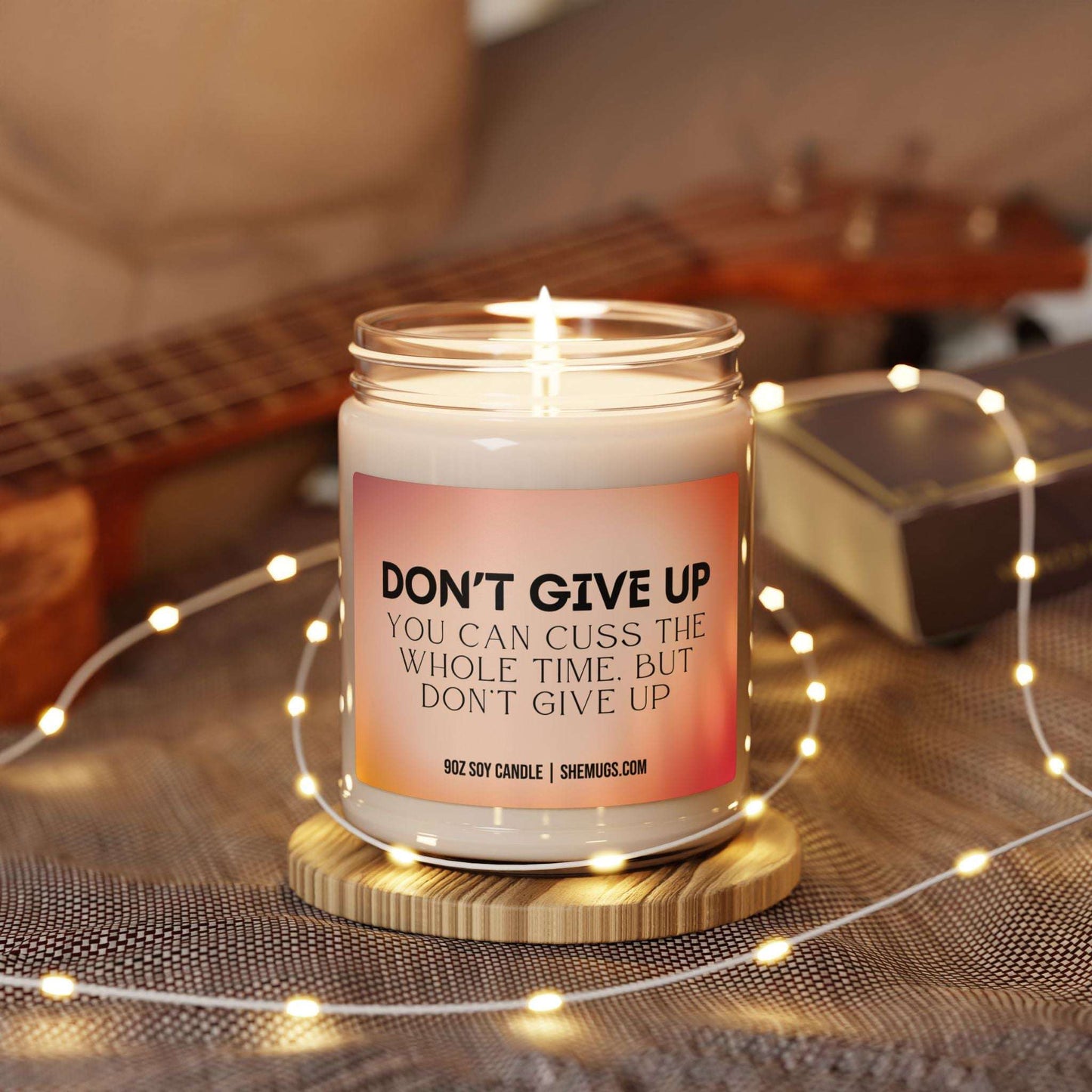 Don't Give Up Candle