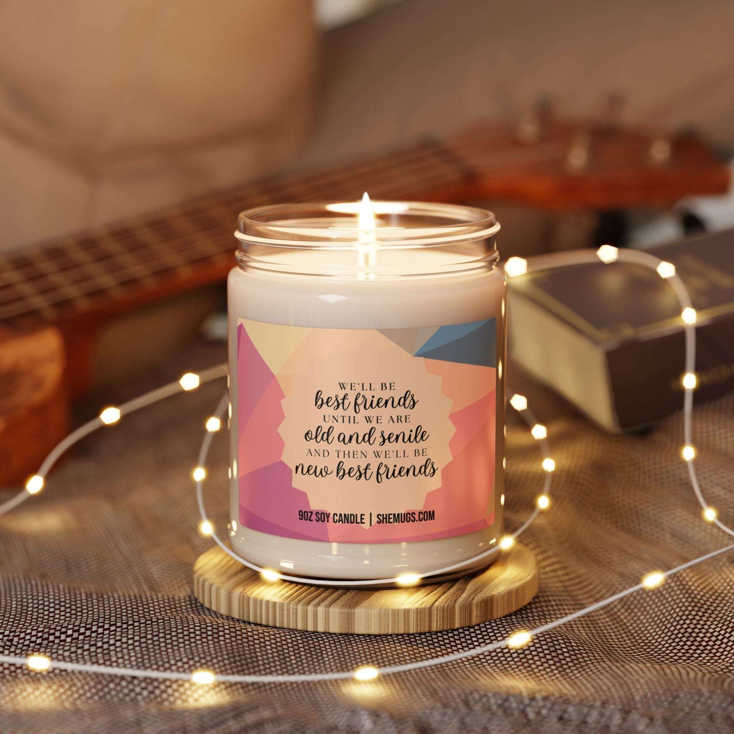 We'll Be Best Friends Funny Candle