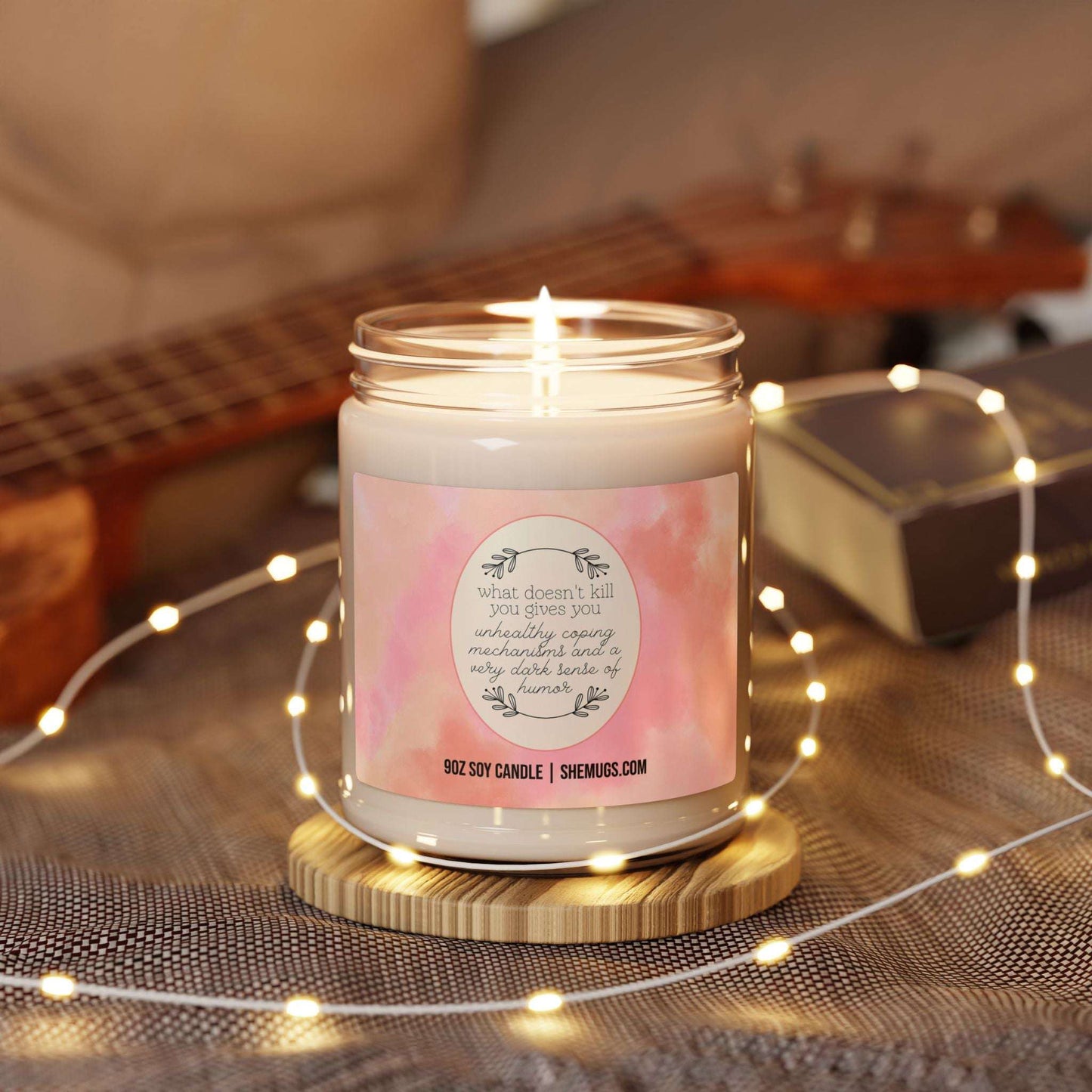 What Doesn't Kill You Candle