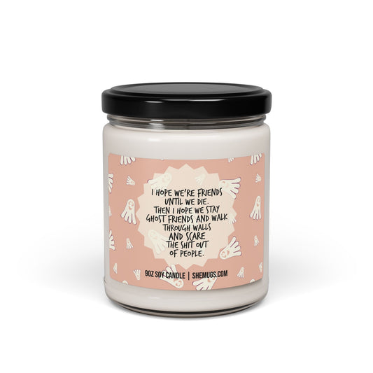 I Hope We Stay Ghost Friends Candle