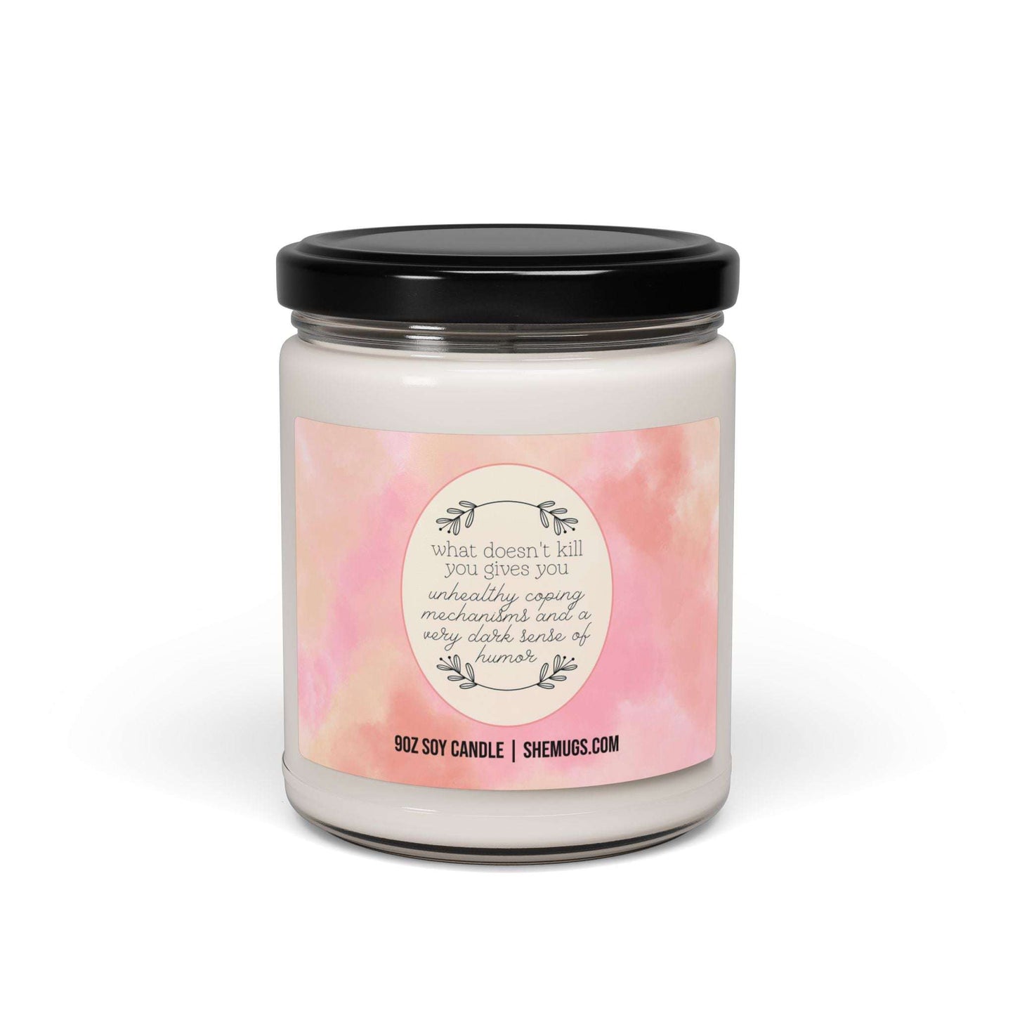 What Doesn't Kill You Candle