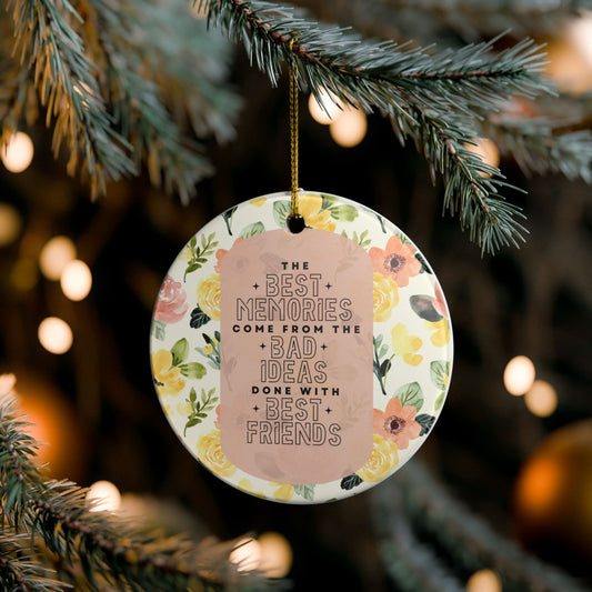 The Best Memories Friendship Ornament