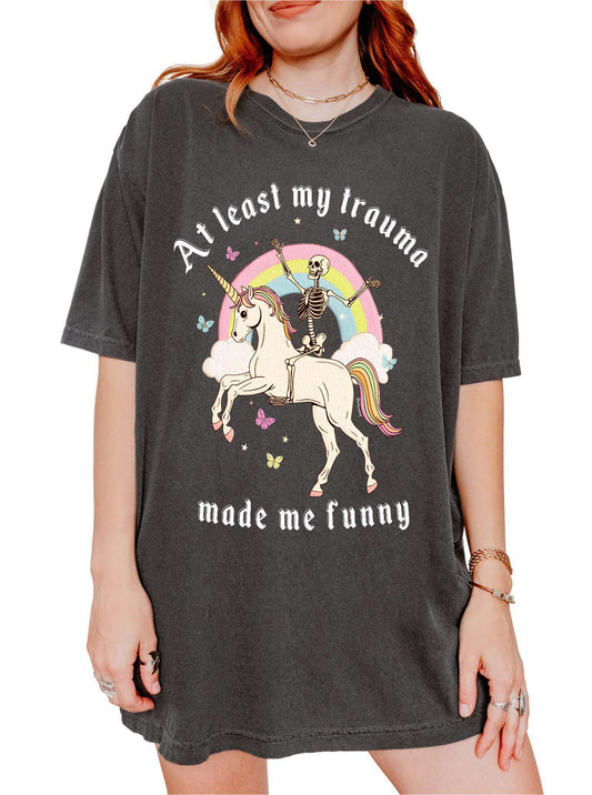 At Least My Trauma Made Me Funny Exclusive Tee