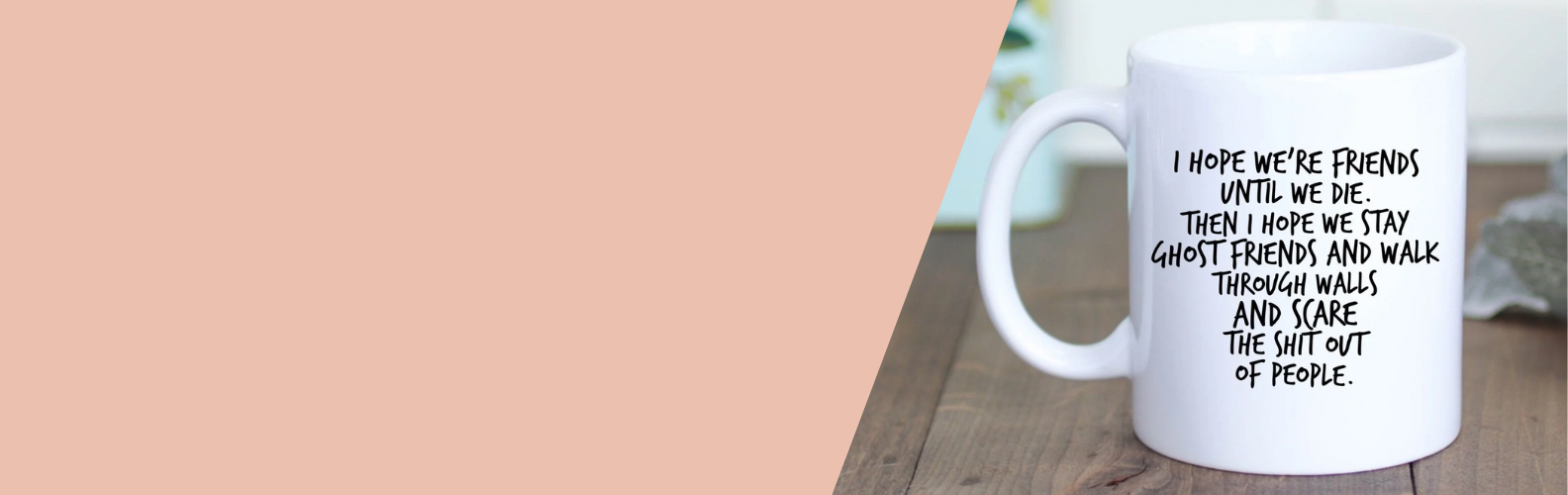 Boldly Besties: Mugs for Your Ride-or-Die
