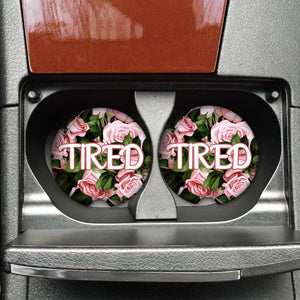 Tired Flowery Language Car Coasters