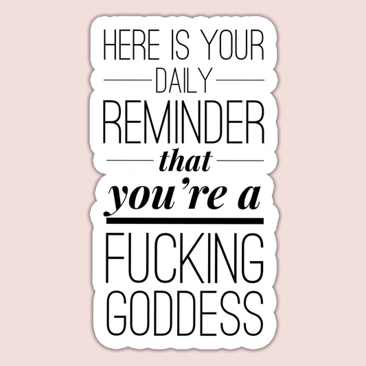 Goddess Reminder Sticker
