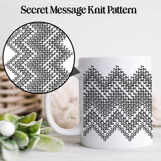 Go Fuck Yourself, Kindly Secret Message Mug