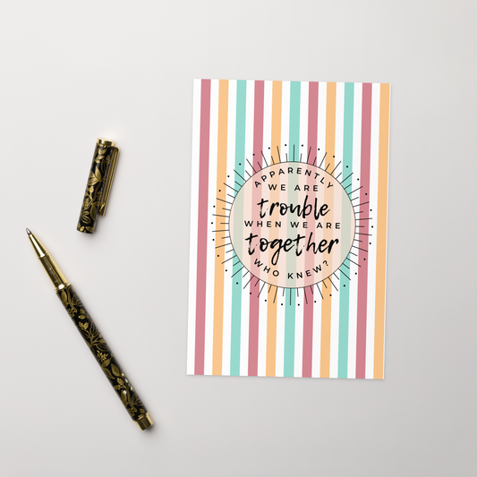 Trouble Together Greeting Card