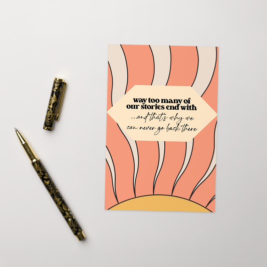 And That's Why We Can't Go Back There Card