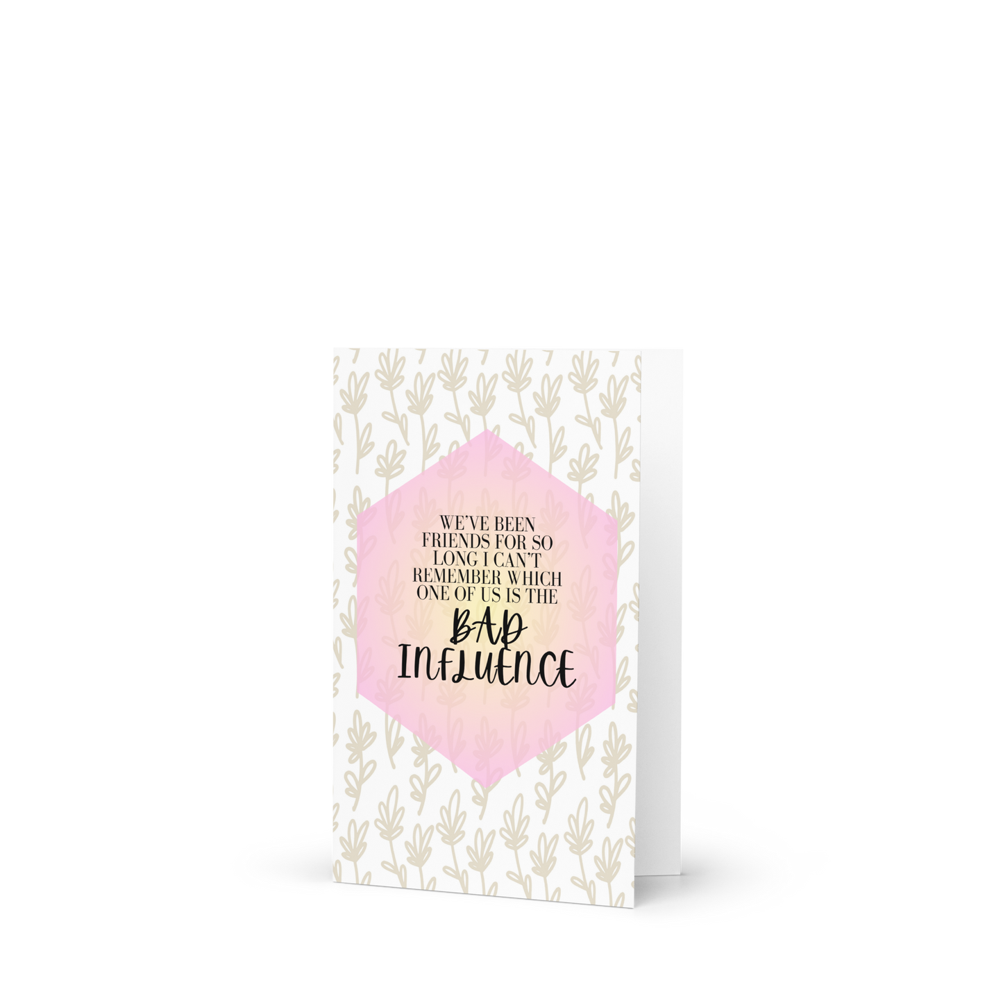 Can't Remember Who's the Bad Influence Card