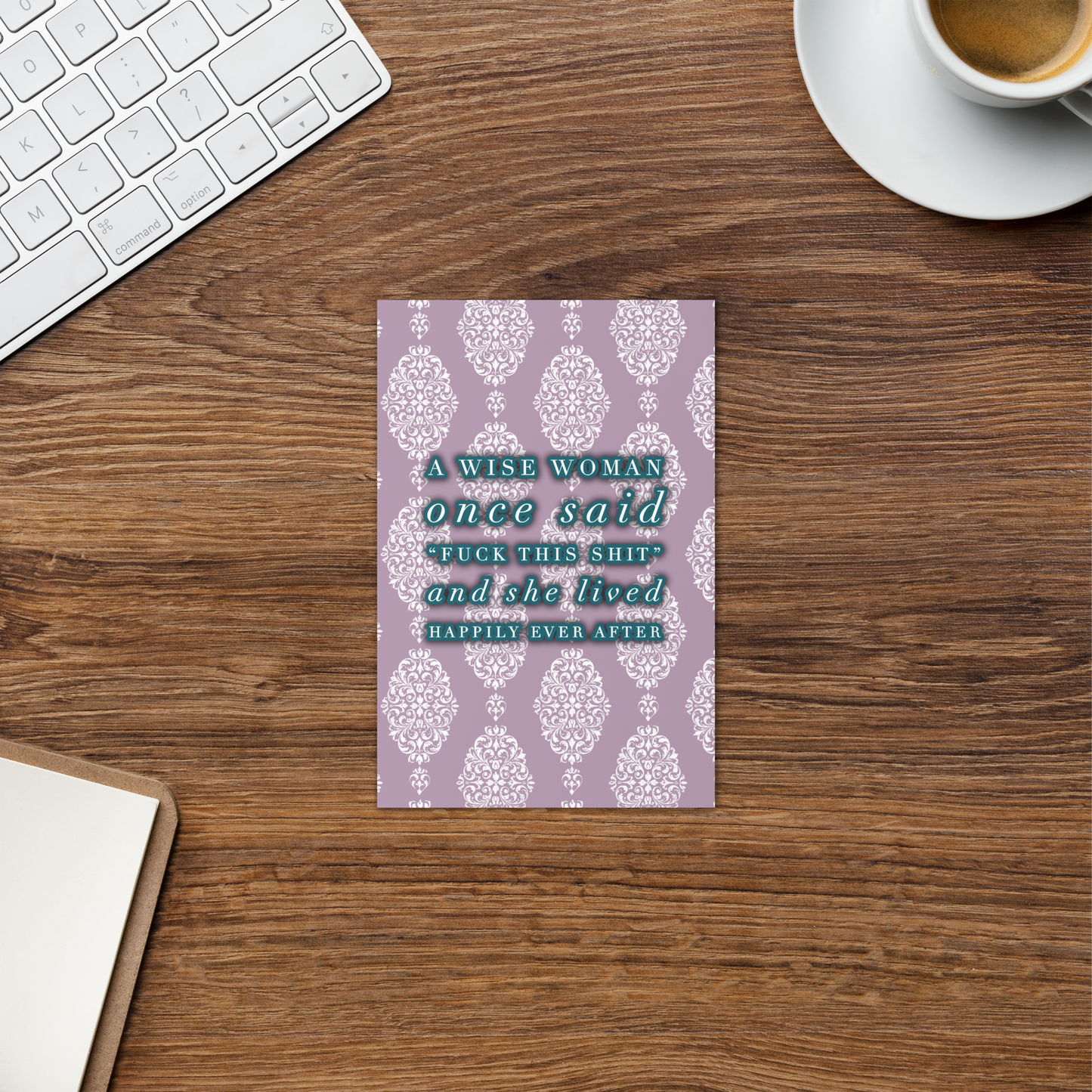 Wise Woman Said Fuck This Card