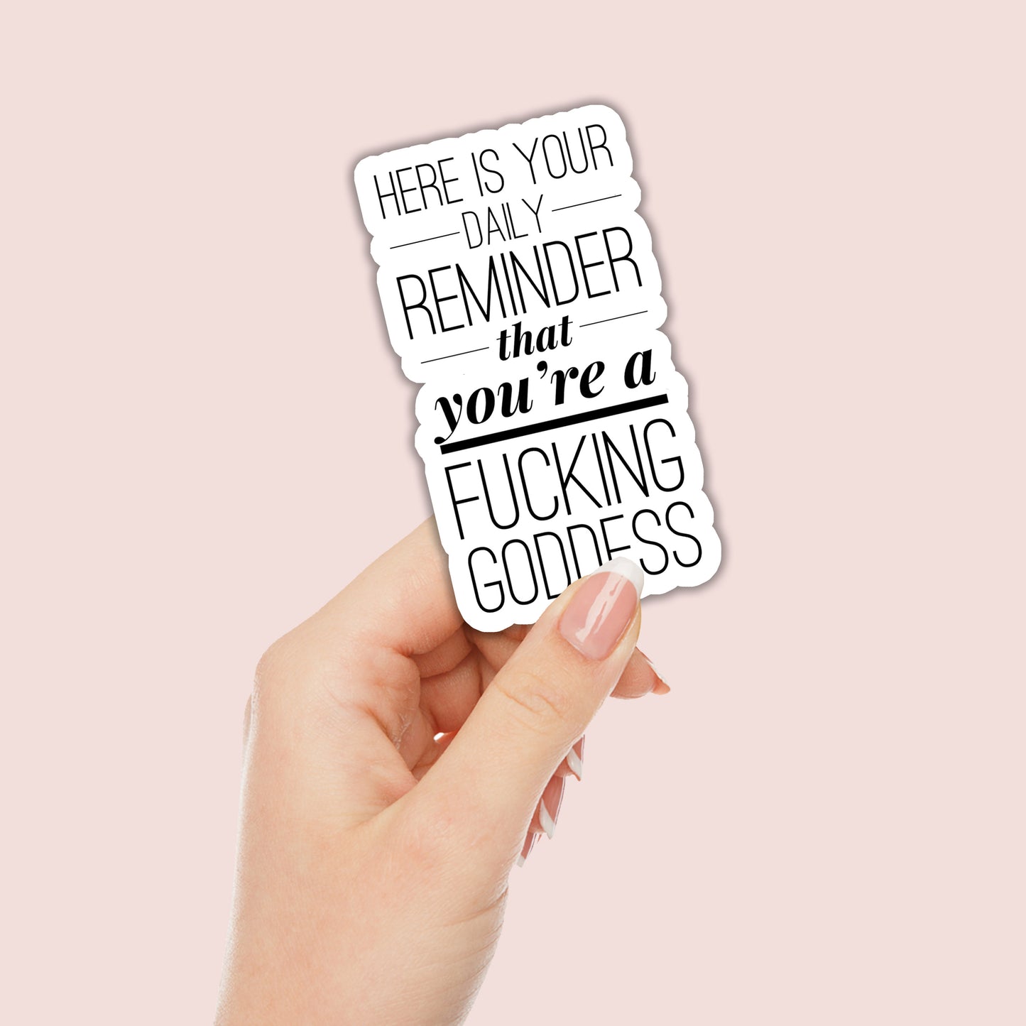 Goddess Reminder Sticker