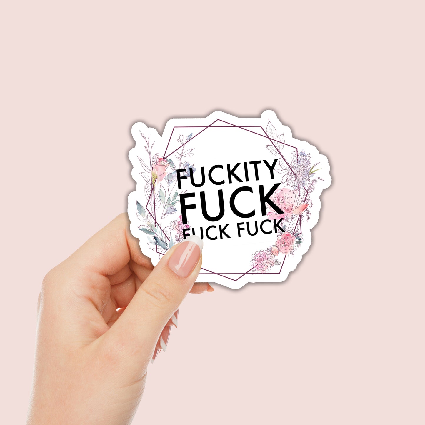 Fuckity Fuck Fuck Fuck Sticker
