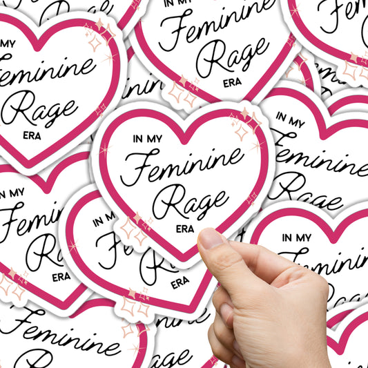 In My Feminine Rage Era Sticker