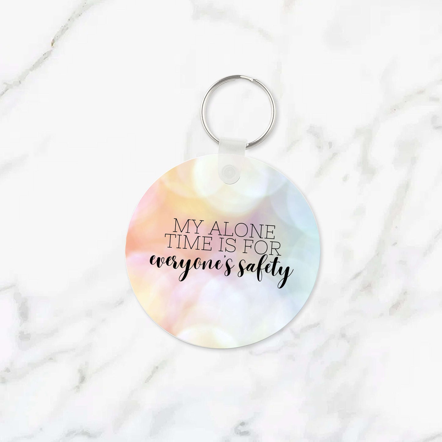 My Alone Time is For Everyone's Safety Keychain