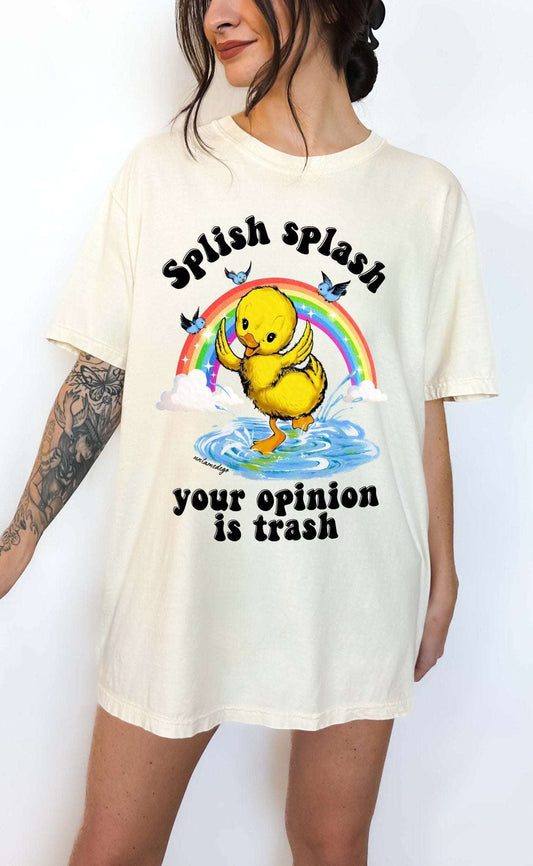 Splish Splash Your Opinion Is Trash Ducky Tee