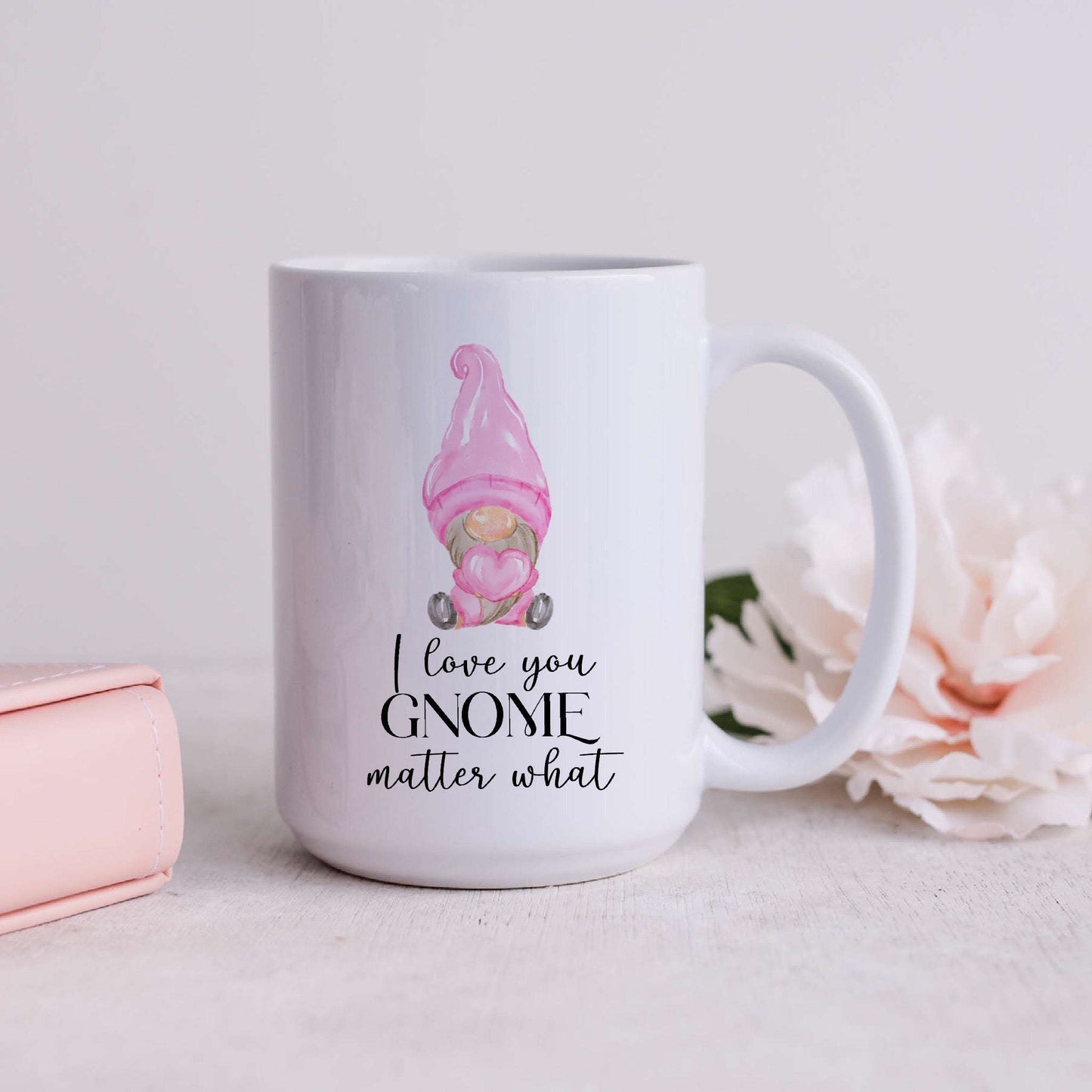 I Love You Gnome Matter What Mug