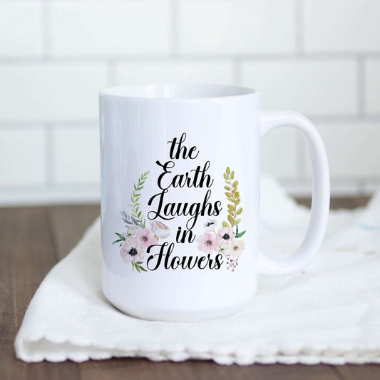 The Earth Laughs In Flowers