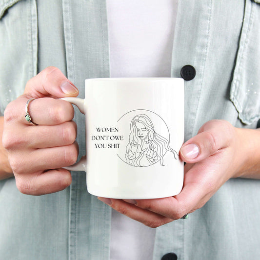 Women Don't Owe You Shit