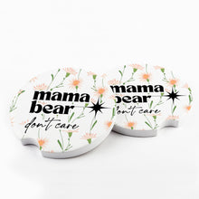 Load image into Gallery viewer, Mama Bear Don&#39;t Care Car Coaster (Set of 2)