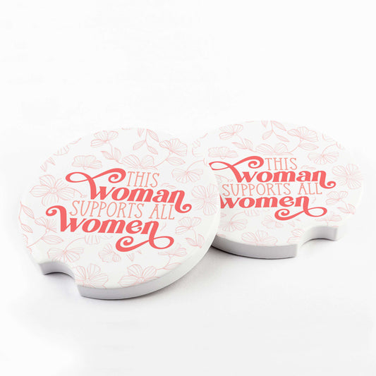 This Woman Supports All Women Car Coaster