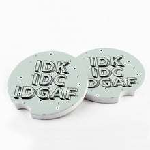 Load image into Gallery viewer, IDK IDC IDGAF Car Coasters