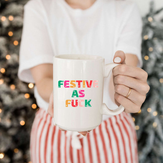 Festive as Fuck Mug