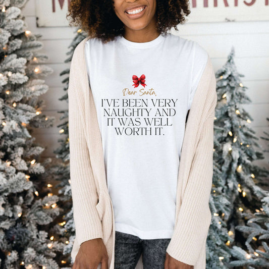 Dear Santa, I've Been Naughty Shirt
