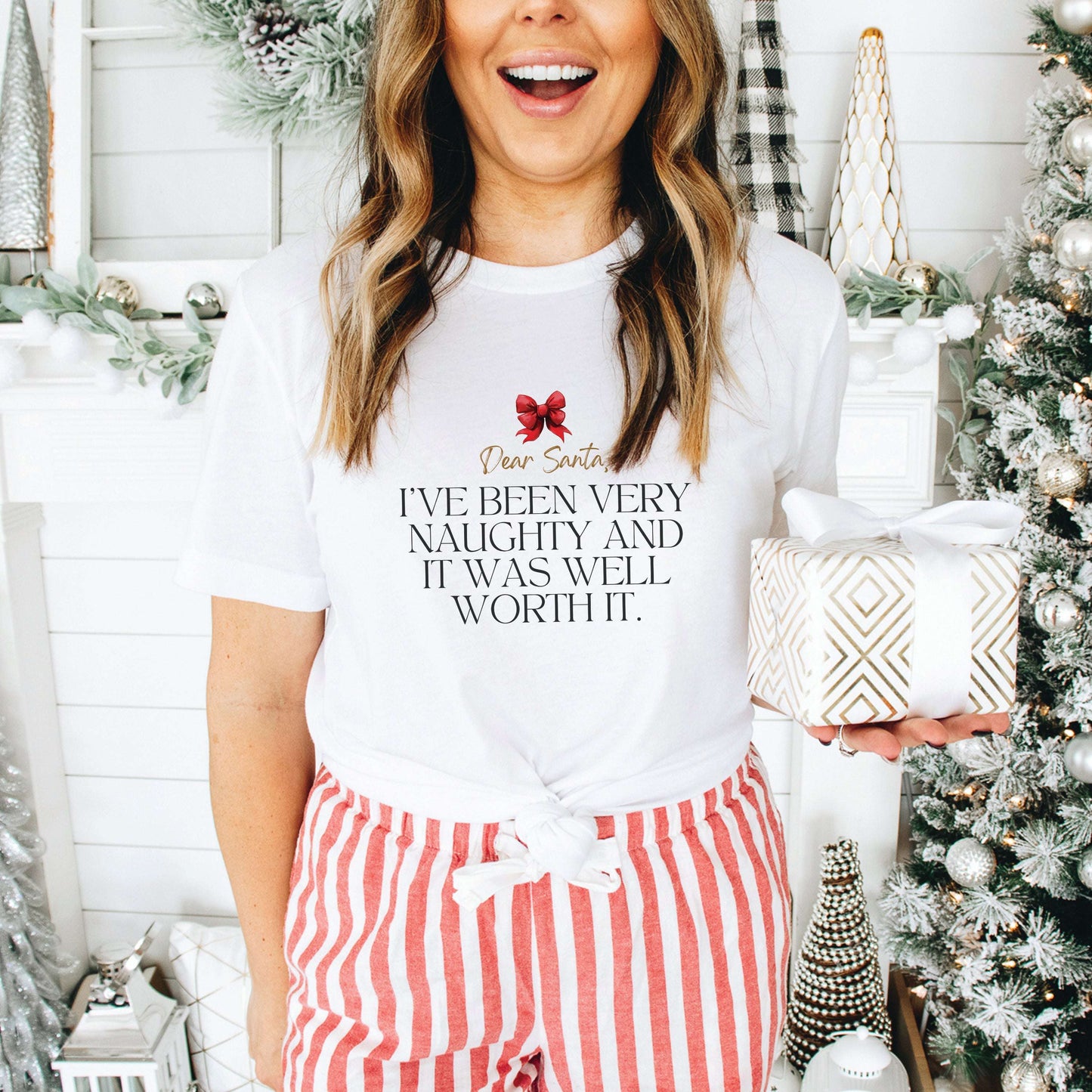 Dear Santa, I've Been Naughty Shirt