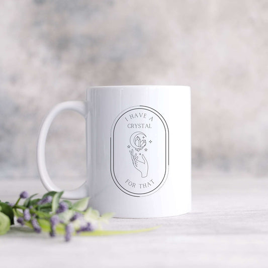 I Have a Crystal For That