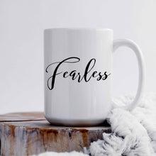 Load image into Gallery viewer, Fearless Mug