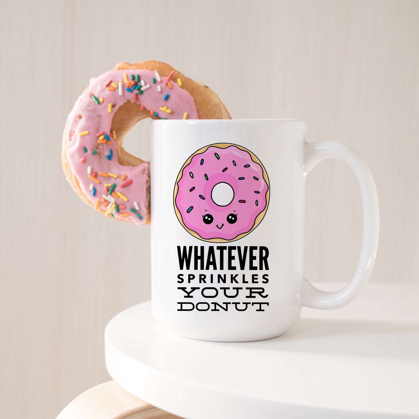 Whatever Sprinkles Your Donut