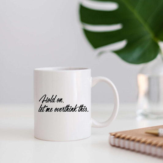 Hold on, let me overthink this