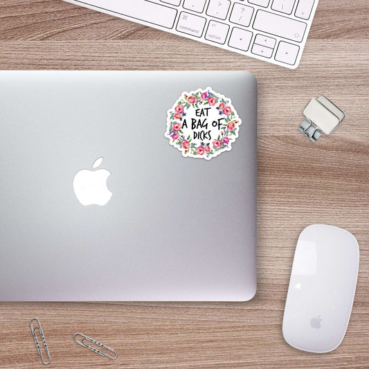 Eat a Bag of Dicks Sticker