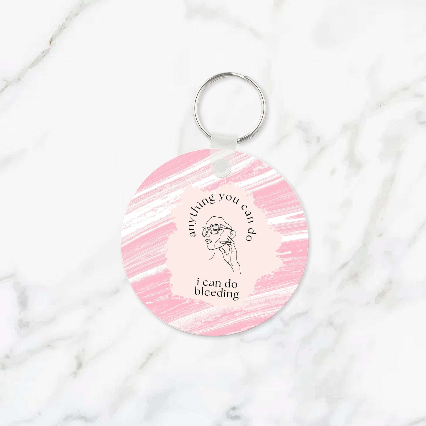 Anything You Can Do I Can Do Bleeding Keychain
