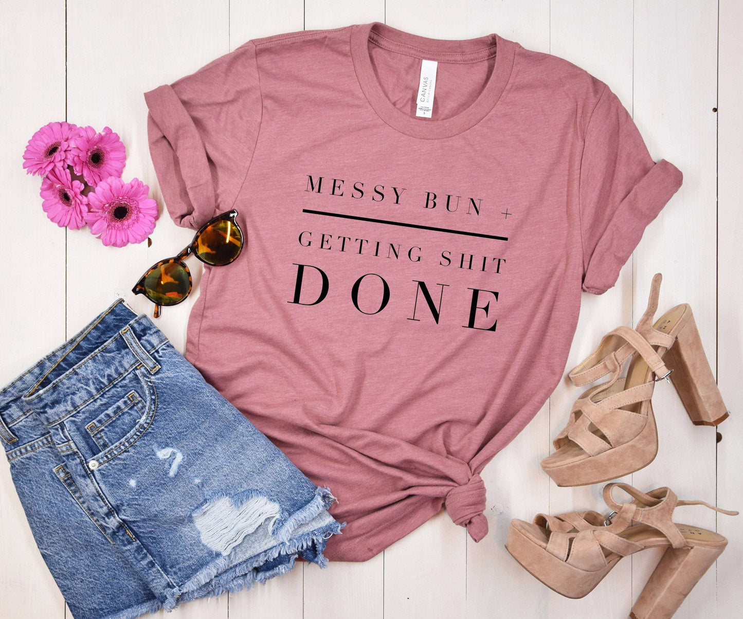 Messy Bun + Getting Shit Done