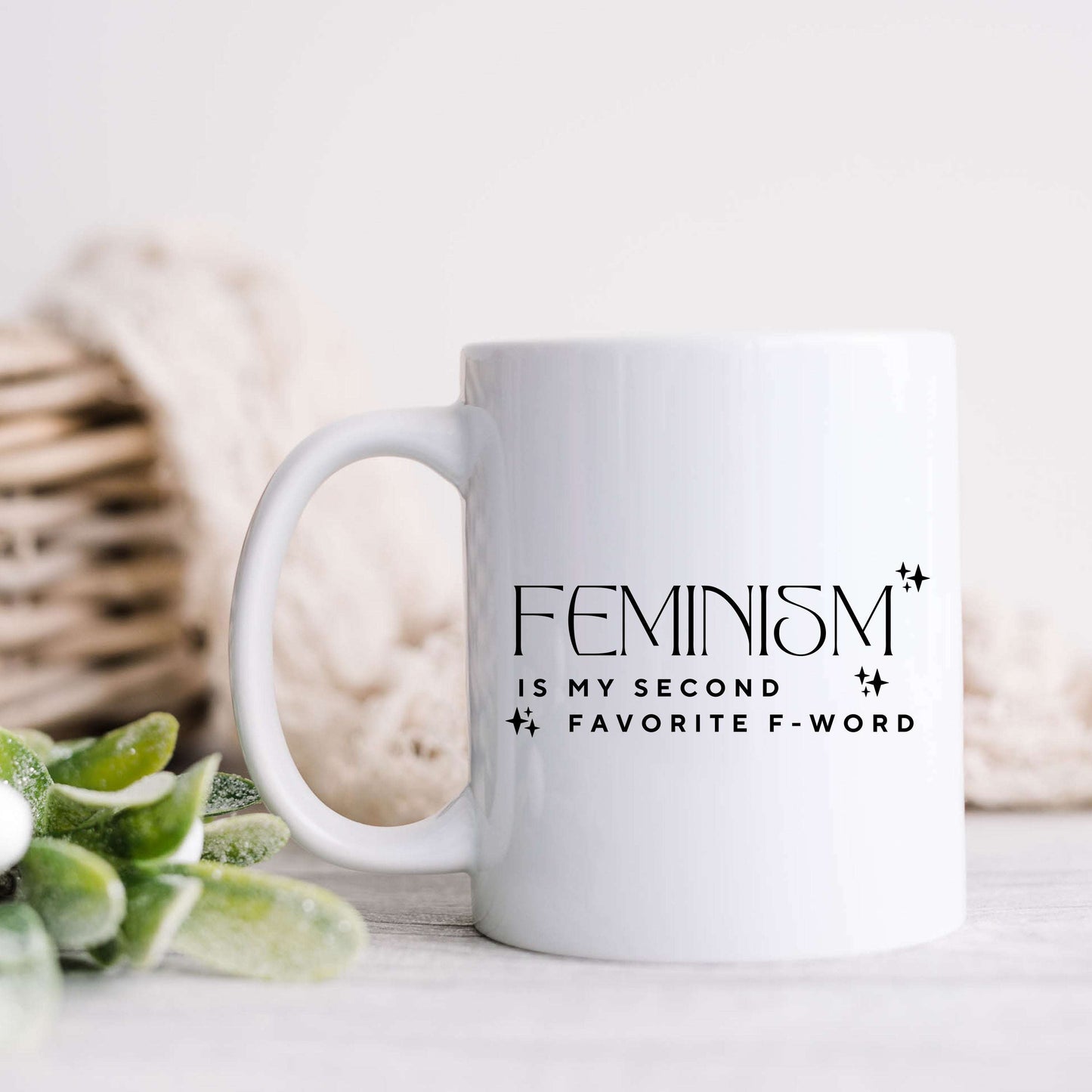 Feminism is my Second Favorite F Word Mug