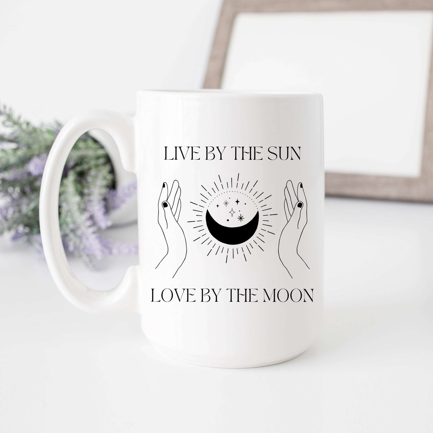 Live by the Sun Love by the Moon