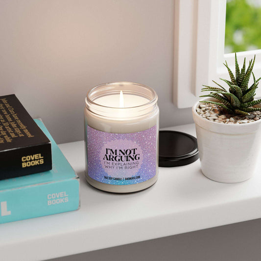 I'm Not Arguing Funny Candle