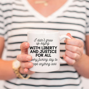 Liberty & Justice Mug