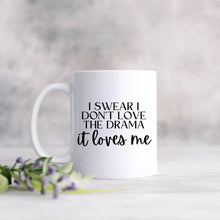 Load image into Gallery viewer, Drama Loves Me Mug