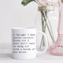 Load image into Gallery viewer, I Thought I Had Social Anxiety Mug