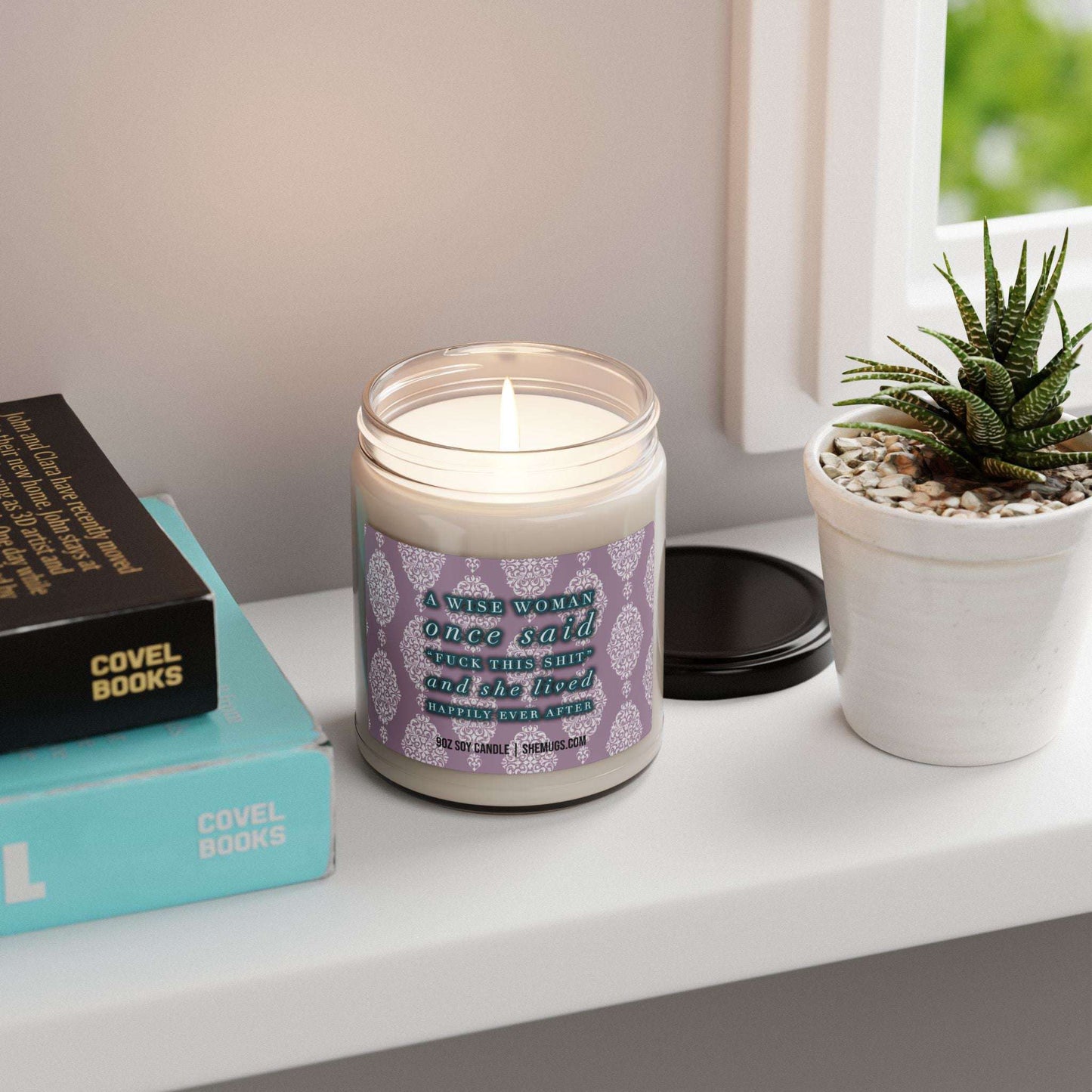 A Wise Woman Once Said Candle
