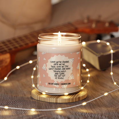 I Hope We Stay Ghost Friends Candle
