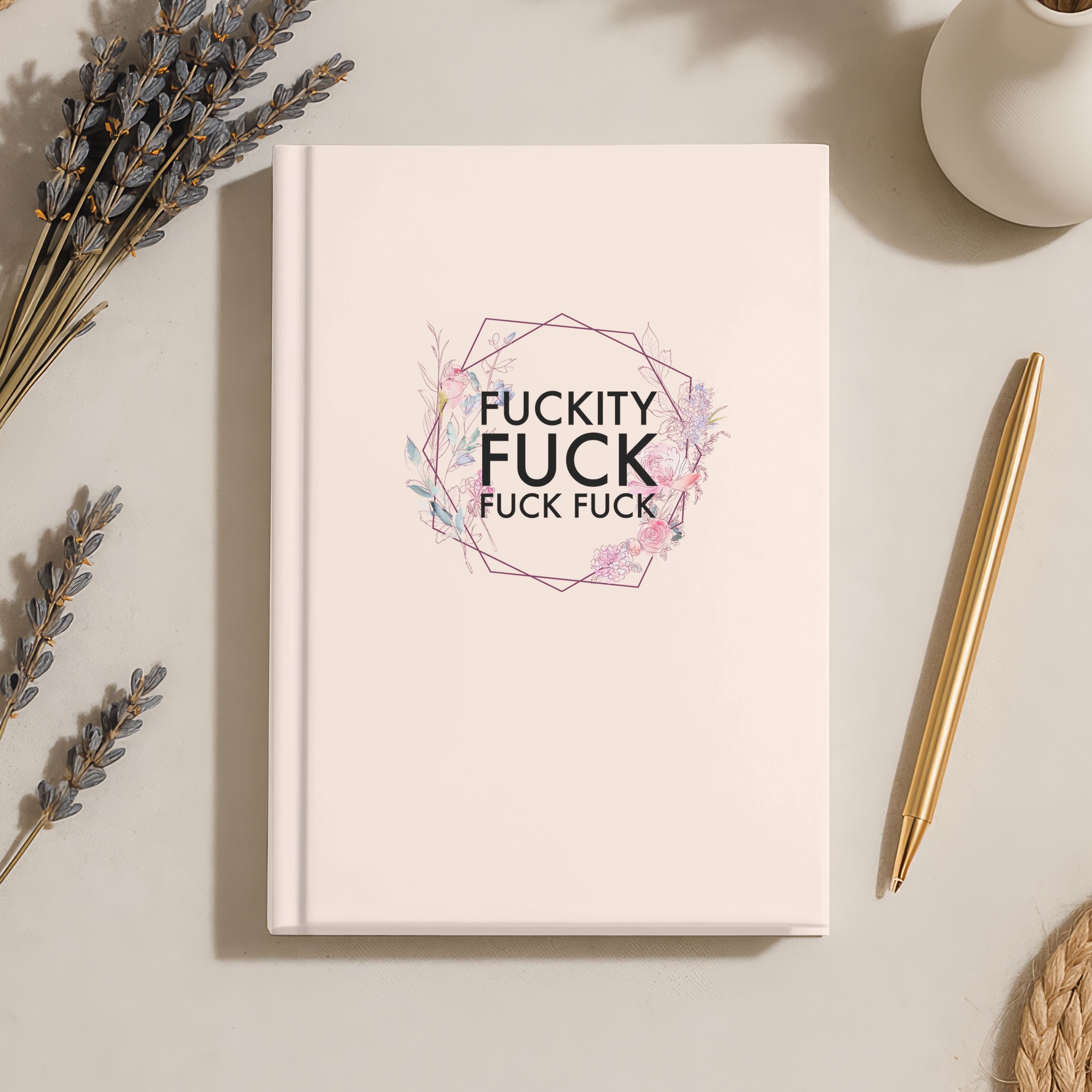 Fuckity Fuck Fuck Fuck Journal SheMugs fuckity-fuck-fuck-fuck-journal-shemugs
