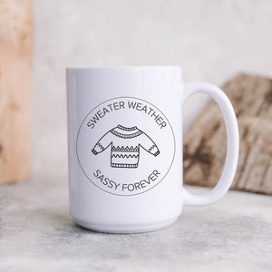 Sweater Weather Sassy Forever Mug