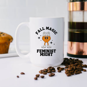 Fall Magic Feminist Might Mug