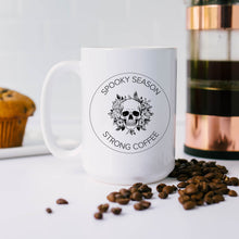 Load image into Gallery viewer, Spooky Season Strong Coffee Mug