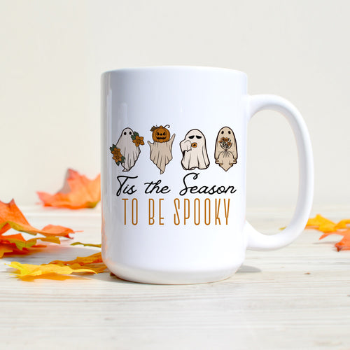 Tis the Season to be Spooky Mug